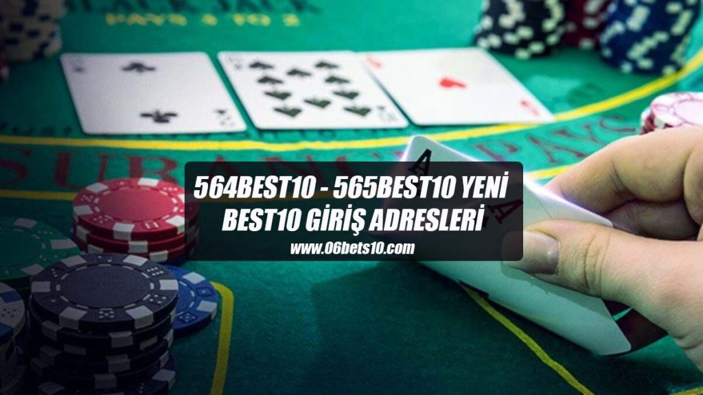 564best10 – 565Best10 Yeni Best10 Giriş Adresleri